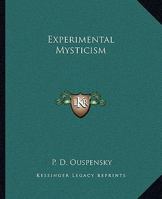 Experimental Mysticism 1162883820 Book Cover