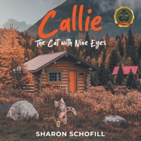 Callie: The Cat with Nine Eyes B0CCCQ2Q47 Book Cover