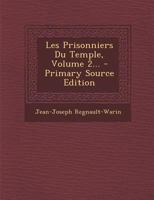 Les Prisonniers Du Temple, Volume 2... 232901936X Book Cover