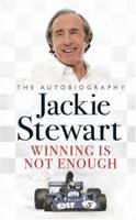 Winning Is Not Enough: The Autobiography 0755315391 Book Cover