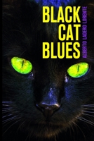 Black cat blues B08N3WY6LY Book Cover