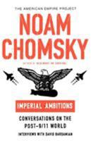 Imperial Ambitions: Conversations on the Post-9/11 World 080507967X Book Cover