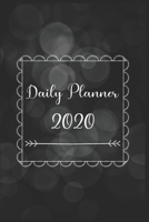 Daily Planner 2020: 366 Days Daily Planner 2020 | Schedule Each Appointment and Stay Organized in 2020! best daily planner 167796328X Book Cover