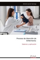 Proceso de Atención de Enfermería:: Saberes y aplicación (Spanish Edition) 9999315011 Book Cover