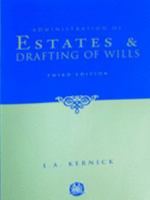 Administration of Estates & Drafting of Wills 0702145874 Book Cover