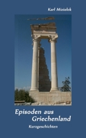 Episoden aus Griechenland 373577847X Book Cover