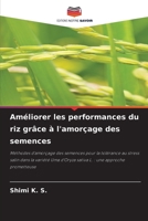 Améliorer les performances du riz grâce à l'amorçage des semences (French Edition) 6208286239 Book Cover
