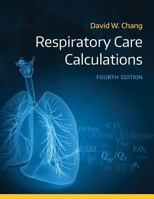 Respiratory Care Calculations 0766805174 Book Cover