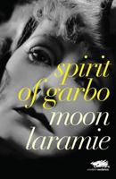 Spirit of Garbo 0993178677 Book Cover