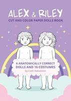 Alex and Riley : Cut and Color Paper Dolls Book 0648108996 Book Cover