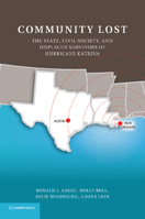 Community Lost: The State, Civil Society, and Displaced Survivors of Hurricane Katrina 0521176166 Book Cover