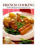 French Cooking: Traditional Recipes for the Contemporary Cook B004WIY9OY Book Cover