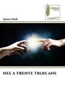 Nee a Trente Trois ANS 6204964097 Book Cover