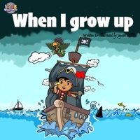When I grow up 1838112006 Book Cover