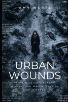 Urban Wounds B0FPFDL7YN Book Cover