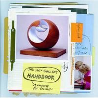 The Art Gallery Handbook: A Resource for Teachers 1854376756 Book Cover