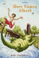 Here Comes Albert 059540667X Book Cover