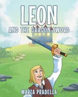 Leon and the Dragon Sword 1682890724 Book Cover