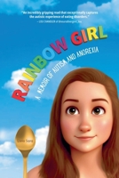 Rainbow Girl: My Journey to Living Life in Full Color B0C8LTFDW1 Book Cover