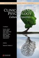 Clinical Health Psychology: Cultural Perspectives 1539658503 Book Cover