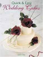 Quick and Easy Wedding Cakes (Quick & Easy (New Holland)) 1845374134 Book Cover