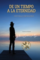 De un Tiempo a la Eternidad (Spanish Edition) B0CSVRLNVF Book Cover