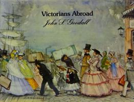 Victorians Abroad 0689501919 Book Cover