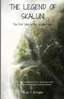 The Legend of Skaluni 152033527X Book Cover