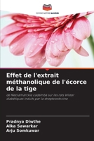 Effet de l'extrait méthanolique de l'écorce de la tige (French Edition) 6207783247 Book Cover