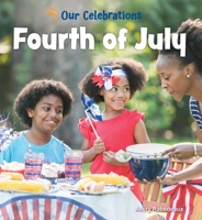 Fourth of July (Our Celebrations) B0GSFG2Q6P Book Cover