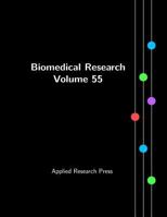 Biomedical Research: Volume 55 1502867184 Book Cover