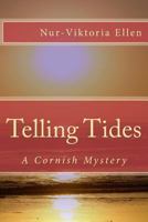 Telling Tides: A Cornish Mystery 1466457066 Book Cover