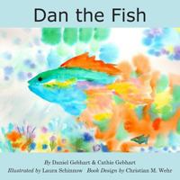 Dan the Fish 0996595619 Book Cover