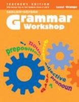 Grammar Workshop Level Orange (Teacher's Edition With Answer Key to Test Booklet) 0821584146 Book Cover