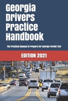 Georgia Drivers Practice Handbook: The Manual to prepare for Georgia Permit Test - More than 300 Questions and Answers 1697719678 Book Cover