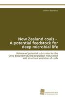 New Zealand Coals - A Potential Feedstock for Deep Microbial Life 3838129318 Book Cover