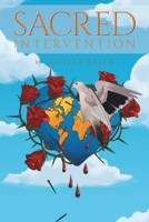 Sacred Intervention 1644243474 Book Cover