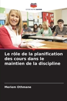 Le rôle de la planification des cours dans le maintien de la discipline 6205645866 Book Cover