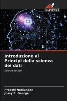 Introduzione ai Principi della scienza dei dati 6205759381 Book Cover