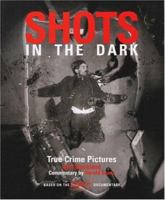 Shots in the Dark: True Crime Pictures 0821227750 Book Cover