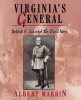 Virginia's General: Robert E. Lee and the Civil War 1893103145 Book Cover
