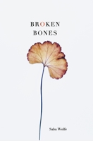 Broken Bones 1715525809 Book Cover