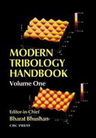 Modern Tribology Handbook: Volume 1 1041067631 Book Cover