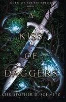 A Kiss of Daggers (Curse of the Fey Duelist) 1953212190 Book Cover