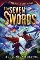 Otherworld Chronicles #2: The Seven Swords 0062070959 Book Cover