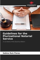 Guidelines for the Plurinational Notarial Service 6206499448 Book Cover