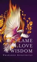 The Flame of Love & Wisdom null Book Cover