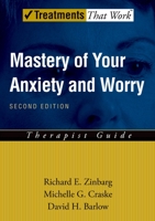 Mastery of Your Anxiety and Worry (MAW): Therapist Guide 0195300025 Book Cover