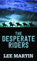 The Desperate Riders B0GD8LG8CX Book Cover