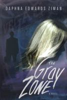 The Gray Zone 160832110X Book Cover